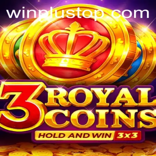 Discover the Exciting World of 3RoyalCoins at WinPlus Casino