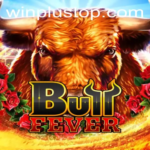 Discover the Excitement of BullFever at WinPlus Casino
