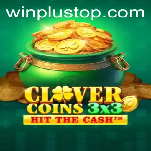 Introducing Clovercoin3x3: Discover the Excitement on WinPlus Casino