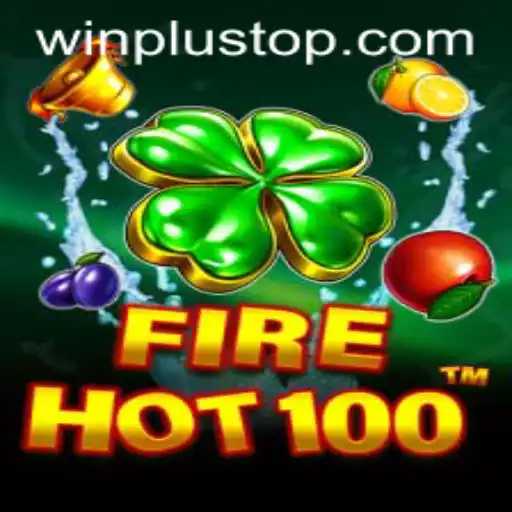 Exploring the Thrilling World of FireHot100 at WinPlus Casino