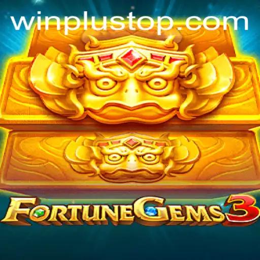 Discover the Exciting World of FortuneGems3 at WinPlus Casino