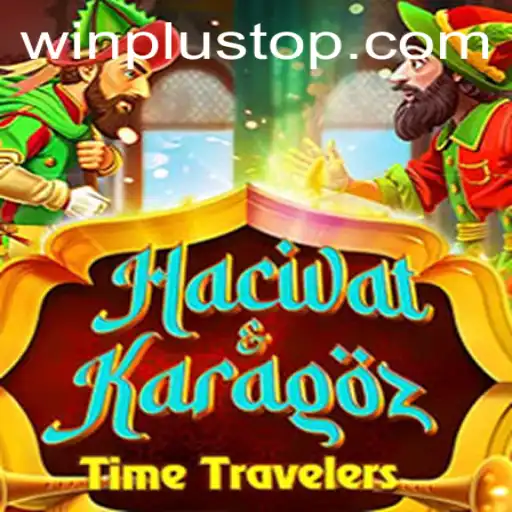 Discover the Exciting World of HacivatandKaragoz at WinPlus Casino