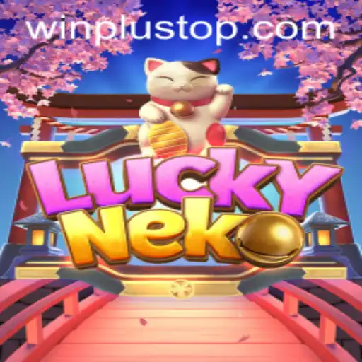 Discover the Thrills of LuckyNeko at WinPlus Casino