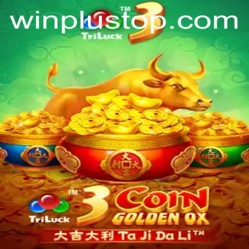 Discover the Thrilling World of 3CoinGoldenOX at WinPlus Casino