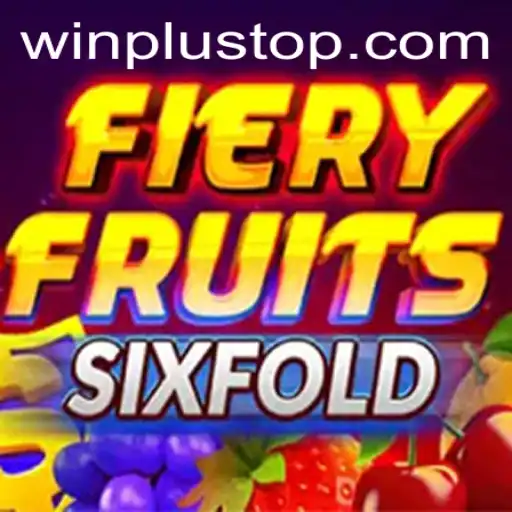 Discover FieryFruitsSixFold at WinPlus Casino
