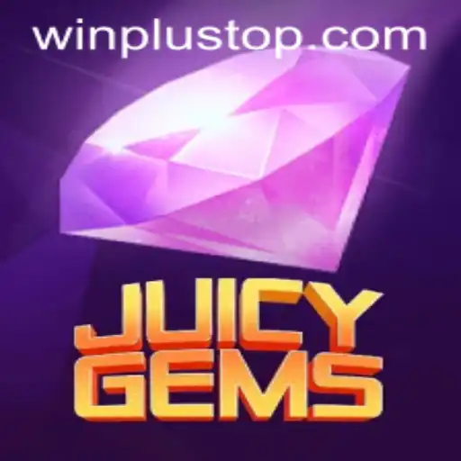 Explore the Thrilling World of JuicyGems at WinPlus Casino