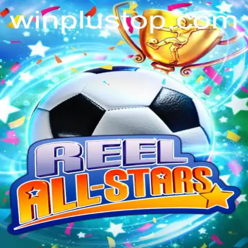 ReelAllStars: The Exciting New Addition at WinPlus Casino