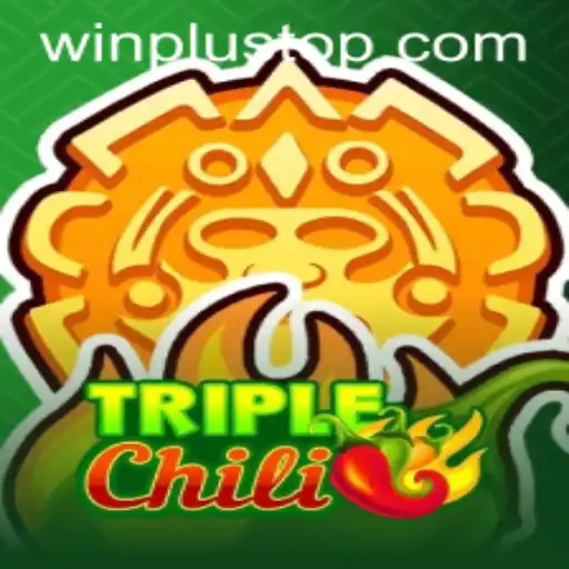 Discover the Excitement of TripleChili: The Must-Play Game at WinPlus Casino