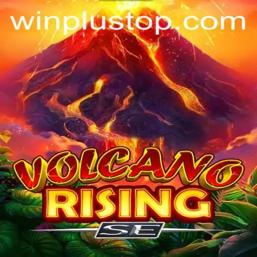 Unveiling the Thrills of VolcanoRisingSE at WinPlus Casino